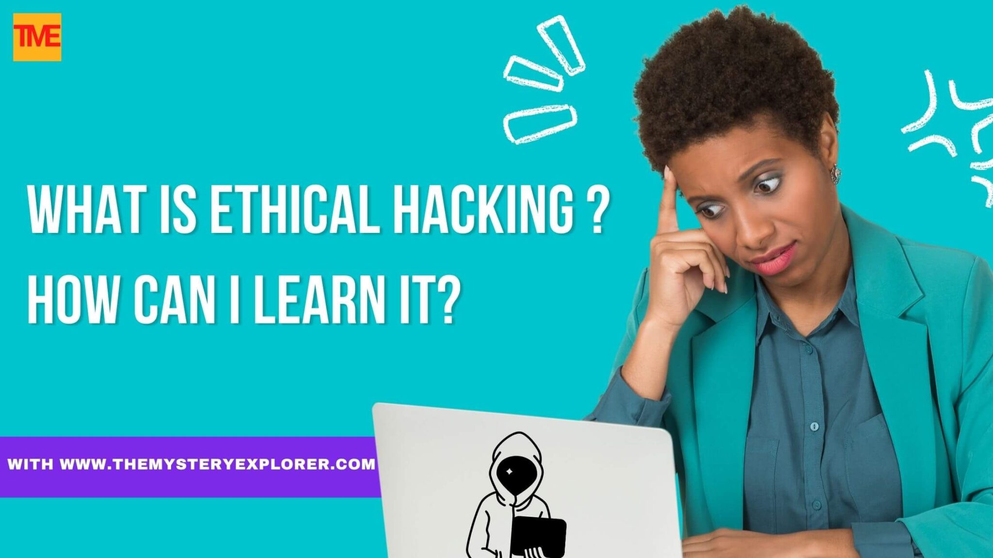 What Is Ethical Hacking 2023 Know More – The Mystery Explorer