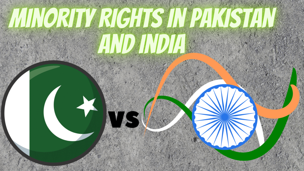 Minority Rights in Pakistan and India