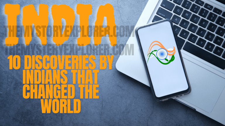 10 Discoveries by Indians That Changed the World